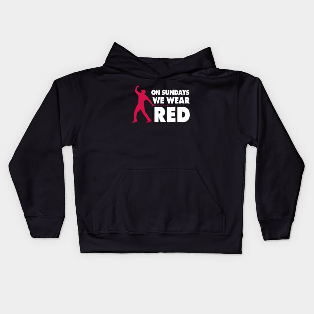 On Sundays We Wear Red - Black Kids Hoodie by KFig21